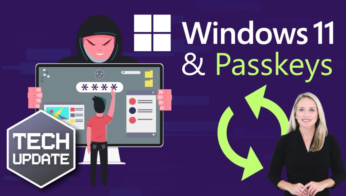 Passkeys will be better integrated in Windows